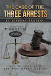 Thumbnail - "The Case of the Three Arrests" book cover